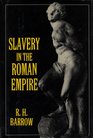 Slavery in the Roman Empire