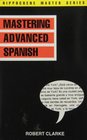 Mastering Advanced Spanish