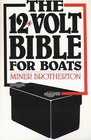 The 12 Volt Bible For Boats