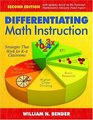 Differentiating Math Instruction: Strategies That Work for K-8 Classrooms