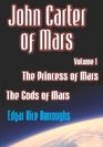 John Carter Of Mars  The Princess Of Mars  The Gods Of Mars