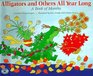 Alligators and Others All Year Long A Book of Months