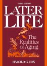 Later Life The Realities of Aging