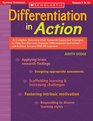 Differentiation in Action A Complete Resource With ResearchSupported Strategies to Help You Plan and Organize Differentiated Instruction and Achieve  Learners