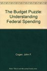 The Budget Puzzle Understanding Federal Spending