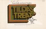 Tilda's treat A new way to eat