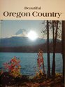 Beautiful Oregon Country