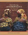 Introducing Anthropology An Integrated Approach with Free PowerWeb