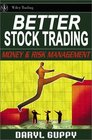 Better Stock Trading: Money and Risk Management