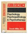 Adolescence Psychology Psychopathology Psychotherapy