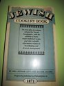Jewish Cookery Book on Principles of Economy Adapted for Jewish Housekeepers with the Addition of Many Useful Medicinal Recipes and Other Valuable
