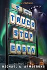 Truck Stop Earth