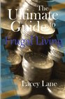 The Ultimate Guide to Frugal Living