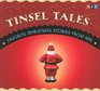 Tinsel Tales Favorite Holiday Stories from NPR