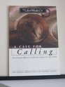 Case for Calling