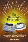 The Response Revolution The Pursuit of Excellence in Teaching and Learning