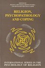 Religion Psychopathology And Coping