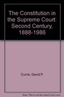 The Constitution in the Supreme Court The Second Century 18881986