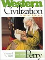 Western Civilization A Brief History to 1789