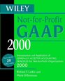 Wiley NotforProfit GAAP 2000 Interpretation and Application of Generally Accepted Accounting Standards for NotforProfit Organizations
