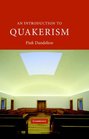 An Introduction to Quakerism (Introduction to Religion)