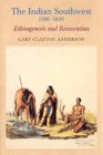 The Indian Southwest 15801830 Ethnogenesis and Reinvention