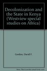 Decolonization and the state in Kenya