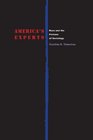 America's Experts Race and the Fictions of Sociology