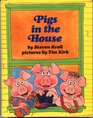 Pigs in the House (Parents Magazine Read Aloud)