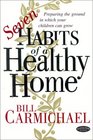 Seven Habits Of A Healthy Home
