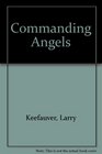 Commanding Angels