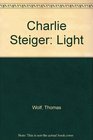Charlie Steiger Light
