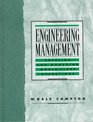 Engineering Management Creating and Managing World Class Operations