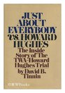 Just about everybody vs Howard Hughes