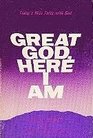 Great God Here I Am