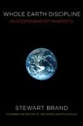 Whole Earth Discipline An Ecopragmatist Manifesto