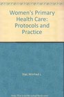 Women's Primary Health Care Protocols for Practice Second Edition