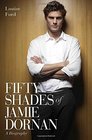 Fifty Shades of Jamie Dornan A Biography