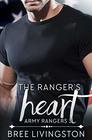 The Ranger's Heart A Clean Army Ranger Romance Book Three