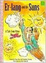 ErLang and the Suns A Tale from China