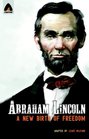 Abraham Lincoln: Birth of a New Freedom: Campfire Heroes Line (Campfire Graphic Novels)