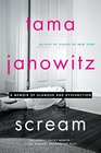 Scream A Memoir of Glamour and Dysfunction