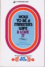 How to Be a Minister's Wife  Love It