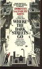 Where the Dark Streets Go