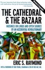 The Cathedral  the Bazaar  Musings on Linux and Open Source by an Accidental Revolutionary