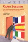 Open Sesame Your Guide to Exploring Foreign Language Resources on the World Wide Web