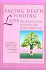 Facing Death Finding Love