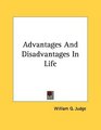 Advantages And Disadvantages In Life