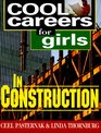 Cool Careers for Girls in Construction