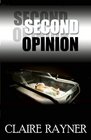 Second Opinion (Dr. George Barnabas Mystery)
